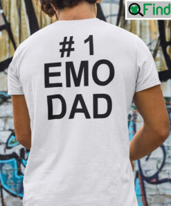 1 Emo Dad Shirt