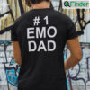 1 Emo Dad T Shirt