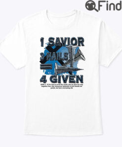 1 Savior 3 Nails 4 Given Shirt