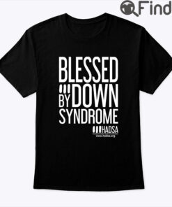 Blessed By Down Syndrome Shirt