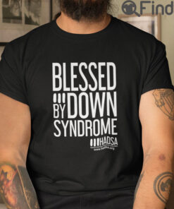 Blessed By Down Syndrome T Shirt