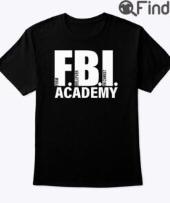 FBI Academy Firm Believer In Christ Shirt