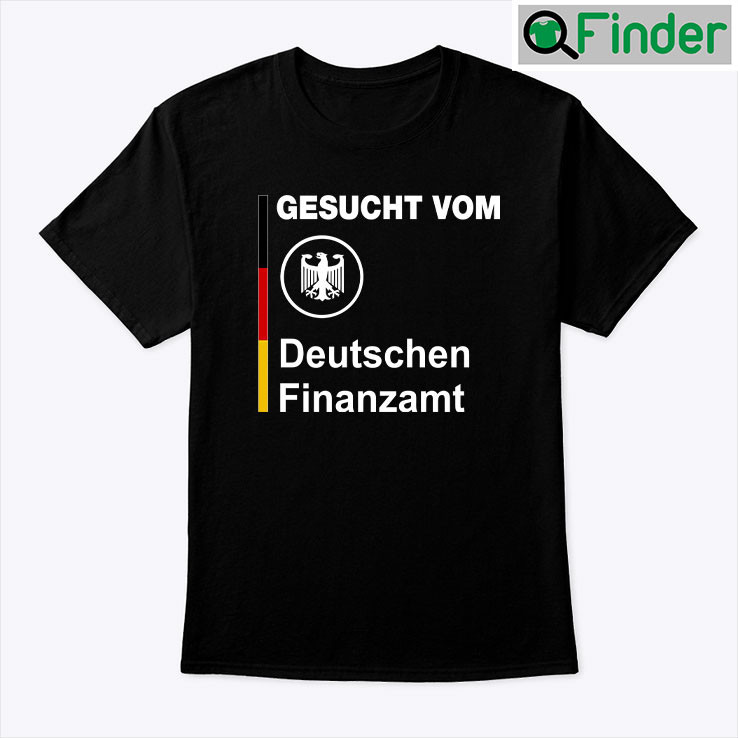 Gesucht Vom Deutschen Finanzamt Tee Gesucht Vom Deutschen Finanzamt Tee