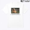 I Am No Longer Available For Things That Make Me Feel Like Shirt