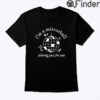 Im A Mirrorball Shining Just For You Shirt