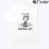 Im In The Dirtbag Left Pig Pen Pigpen Peanuts Shirt