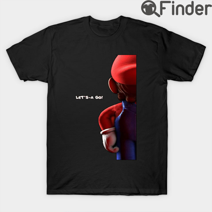 Let A Go Super Mario T Shirt Let A Go Super Mario T Shirt