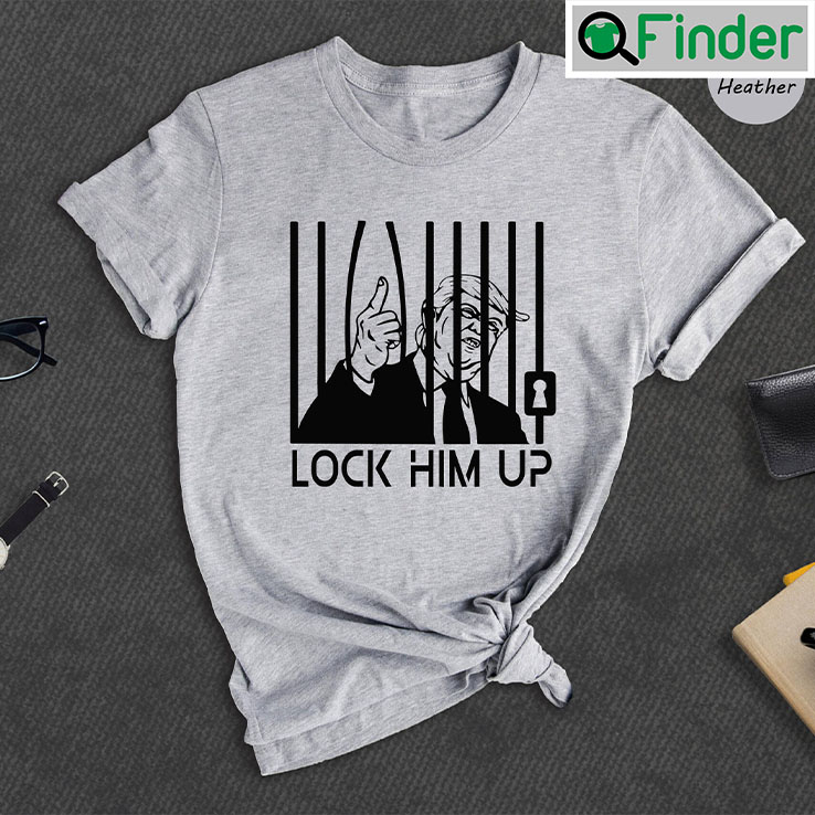 Lock Him Up Unisex T Shirt Donald Trump Shirt Lock Him Up Unisex T Shirt Donald Trump Shirt
