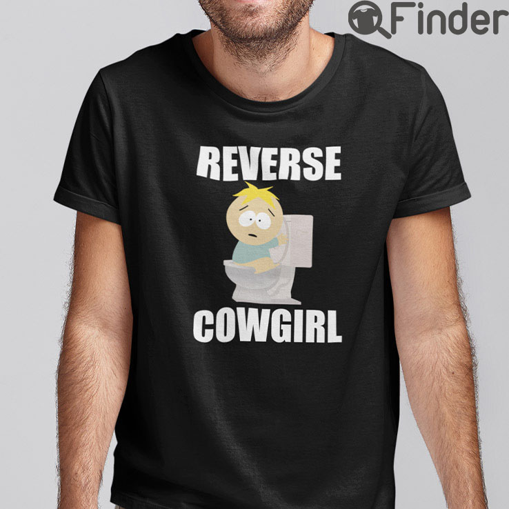 Reverse Cowgirl Butters Stotch T Shirt Reverse Cowgirl Butters Stotch T Shirt