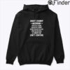 Short Cranky Woman Hated By Many Loved By Plenty Hoodie Shirt