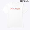Sorry For Having Great Tits And Correct Opinions Shirt