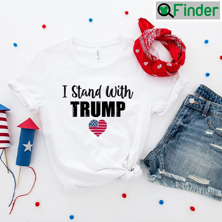 Stand With Trump Shirt 2024 Stand With Trump Shirt 2024