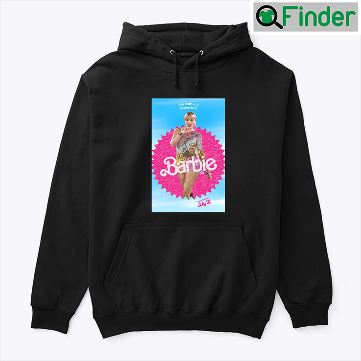 This Barbie Is Taylor Swift Barbie Hoodie This Barbie Is Taylor Swift Barbie Hoodie