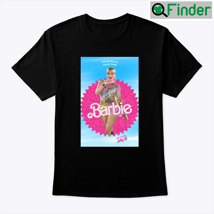 This Barbie Is Taylor Swift Barbie Tee This Barbie Is Taylor Swift Barbie Tee