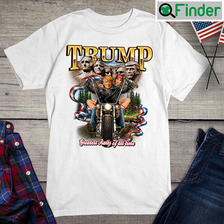 Trump Greatest Rally Of All Time Tee Shirt Trump Greatest Rally Of All Time Tee Shirt