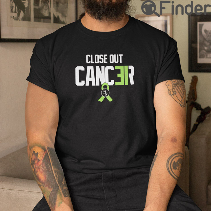 Close Out Cancer T Shirt Close Out Cancer T Shirt