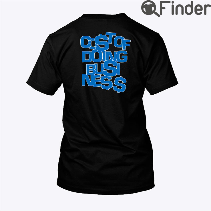 Dan Campbell Cost Of Doing Business Shirt Dan Campbell Cost Of Doing Business Shirt