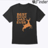 Deer Hunting Dad T Shirt Shooting Gift