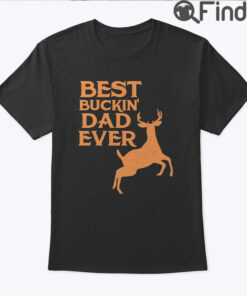 Deer Hunting Dad T Shirt Shooting Gift
