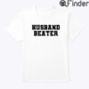 Husband Beater Tee Shirt