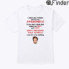 I Think The Twilight Movies Are Awesome Shirt