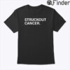 Liam Hendriks Struckout Cancer Shirt