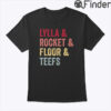 Lylla Rocket Floor Teefs T Shirt