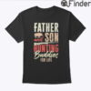 Mens Dad Hunter Father Hunting Buddies T Shirt
