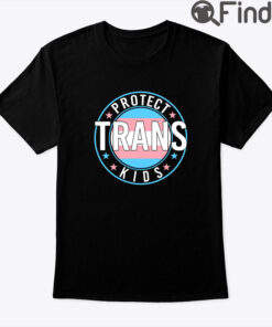Protect Trans Kids Tee Shirt