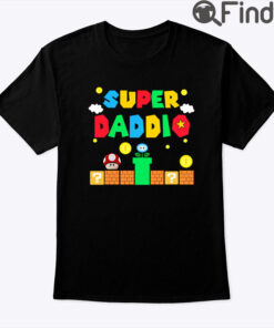 Super Daddio Shirt