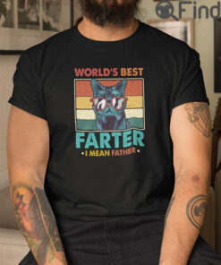 Worlds Best Farter T Shirt I Mean Father