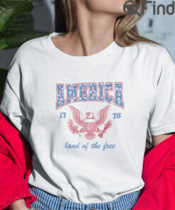 America 1776 Land Of The Free T Shirt