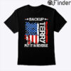 Back Up Terry Put It In Reverse Shirt