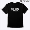 Big Dick Fan Club Tee Shirt