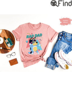 Bluey Shirt Dad Rad Fathers Day Fathers Gift Bandit