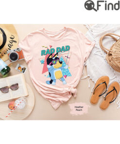 Bluey Shirts Dad Rad Fathers Day Fathers Gift Bandit