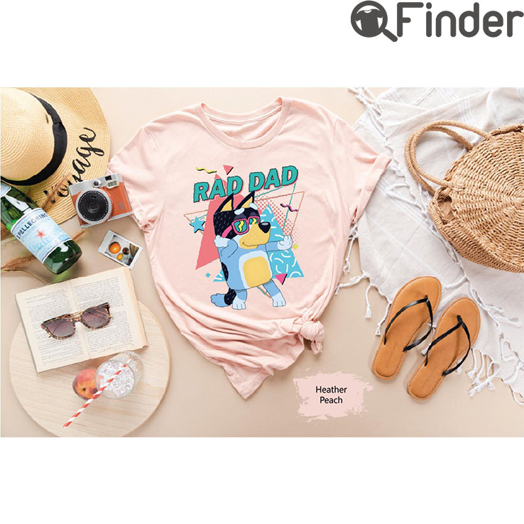 Bluey Shirts Dad Rad Fathers Day Fathers Gift Bandit Bluey Shirts Dad Rad Fathers Day Fathers Gift Bandit