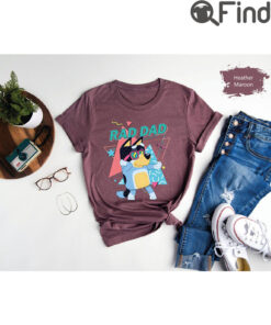 Bluey Unisex Shirt Dad Rad Fathers Day Fathers Gift Bandit