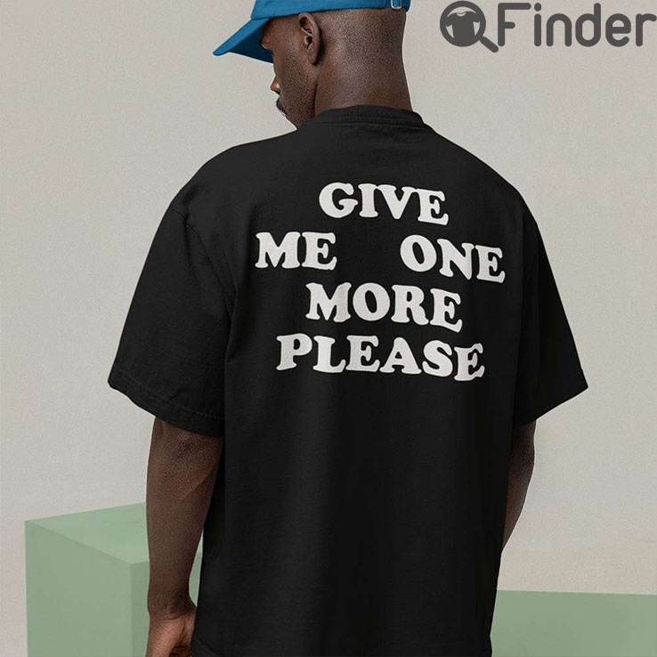 Bob Fosse More Smoke Please Give Me One More Please Tee Shirt Bob Fosse More Smoke Please Give Me One More Please Tee Shirt