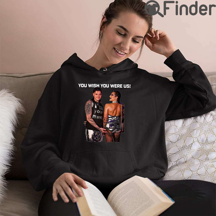 Dominik Rhea And Rhea Ripley You Wish You Were Us D And R T Shirt Dominik Rhea And Rhea Ripley You Wish You Were Us D And R T Shirt