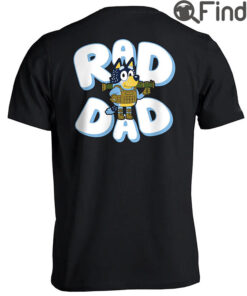 Father Day Bluey Rad Dad TShirt And Bandit