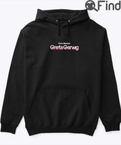 Greta Gerwig Barbie Hoodie Shirt