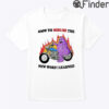 Grimace Omw To Misuse The New Word I Learned Shirt