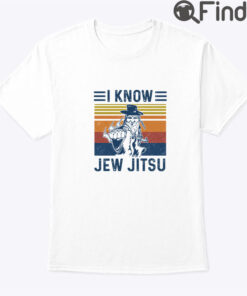 I Know Jew Jitsu Shirt Martial Art Tee