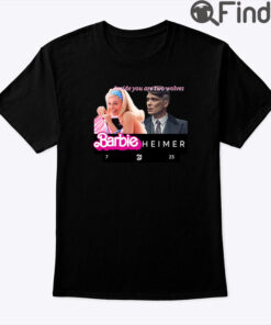 Inside You Are Two Wolves Barbie Heimer Shirt