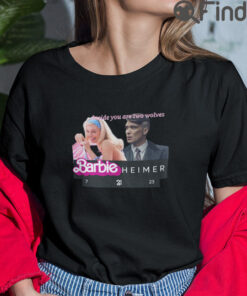 Inside You Are Two Wolves Barbie Heimer T Shirt