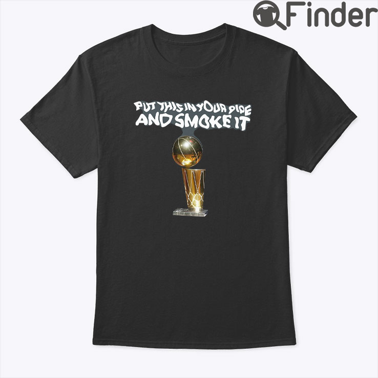 Michael Malone Put This In Your Pipe And Smoke It Nuggets Shirt