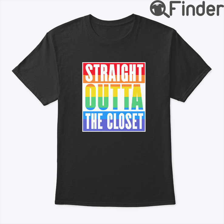 Straight Outta The Closet LGBTQ Pride Shirt Straight Outta The Closet LGBTQ Pride Shirt