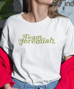 Team Jeremiah T Shirt
