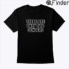 There Are Only Two Genders Shirt